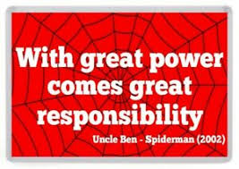 Great responsibility