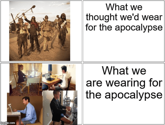 Apocalypse meme 3